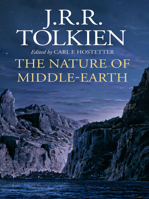 Title details for The Nature of Middle-Earth by J.R.R. Tolkien - Available